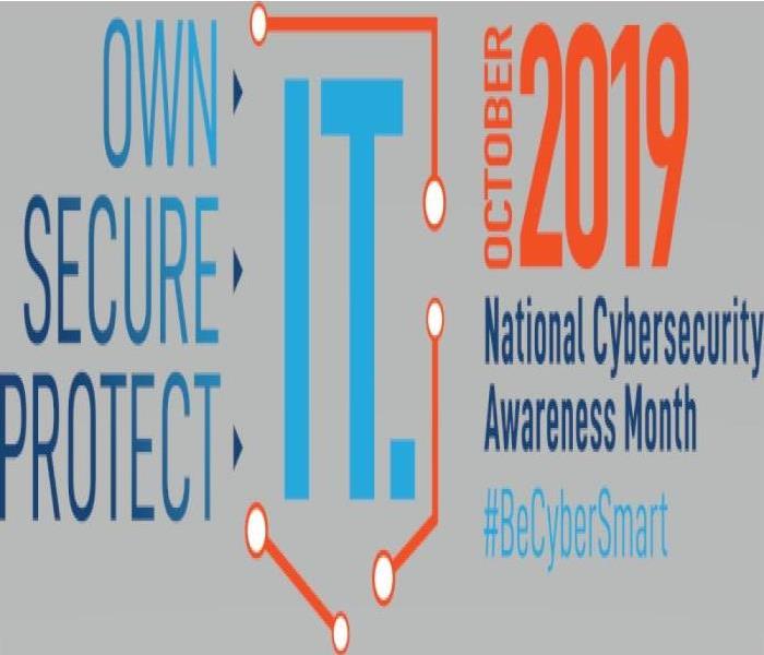 The words, "Own Secure Protect -> It. Oct 2019 National Cybersecurity Awareness Month